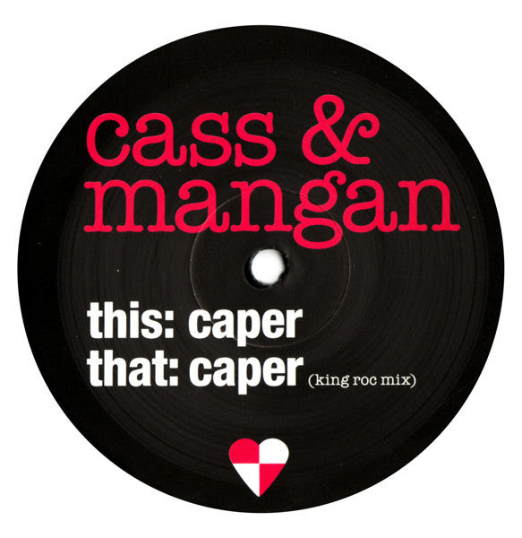 Cass & Mangan : Caper (12")