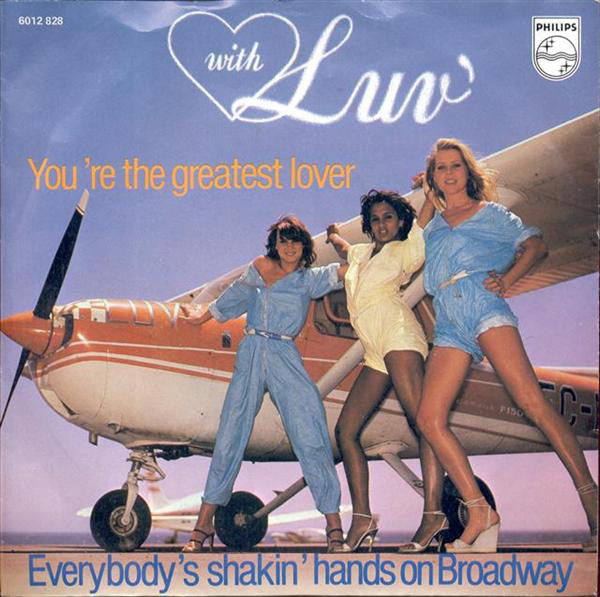 Luv' : You're The Greatest Lover (7", Single)