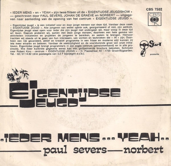 Paul Severs / Norbert : Ieder Mens / Yeah (7", Single)