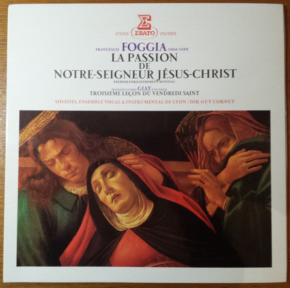 Francesco Foggia, Ensemble Vocal Et Instrumental De Lyon, Guy Cornut : La Passion de Notre-Seigneur Jésus-Christ (LP)