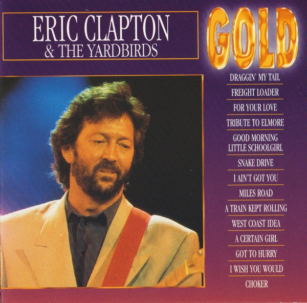 Eric Clapton & The Yardbirds : Gold (CD, Comp)