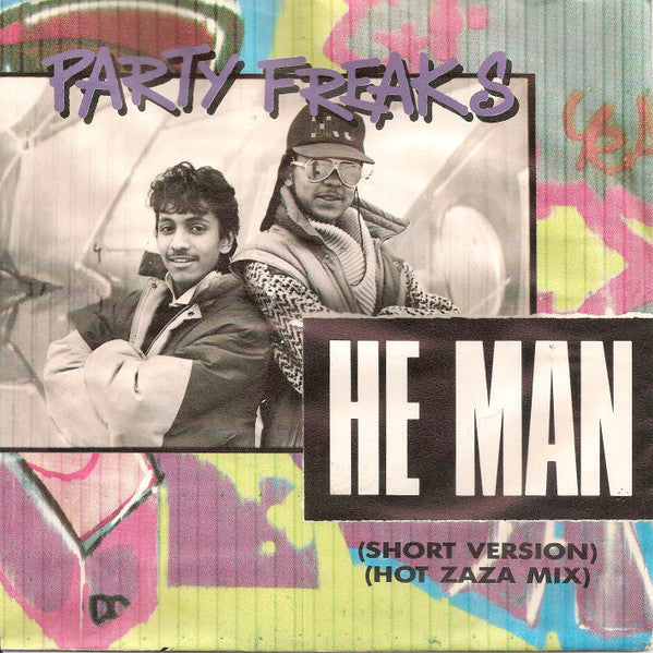 Party Freaks (2) : He Man (7", Single)