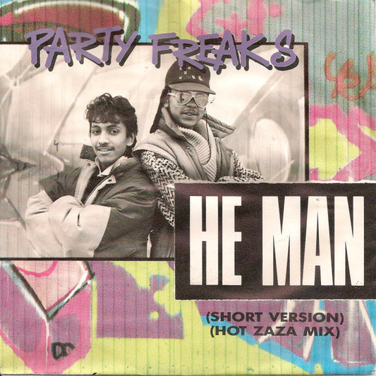 Party Freaks (2) : He Man (7", Single)