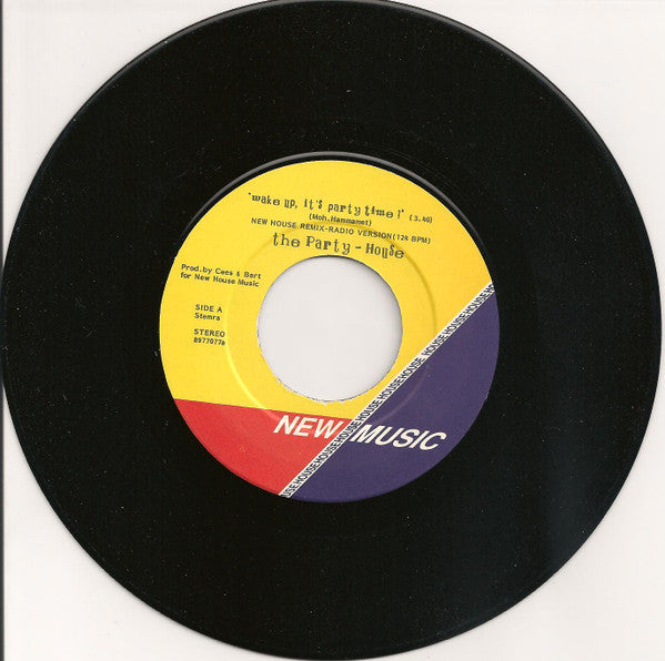 Cees & Bart Present: The Party House : Wake Up, It's Party Time! (7", Single)