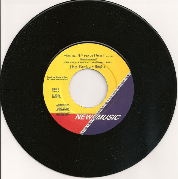 Cees & Bart Present: The Party House : Wake Up, It's Party Time! (7", Single)