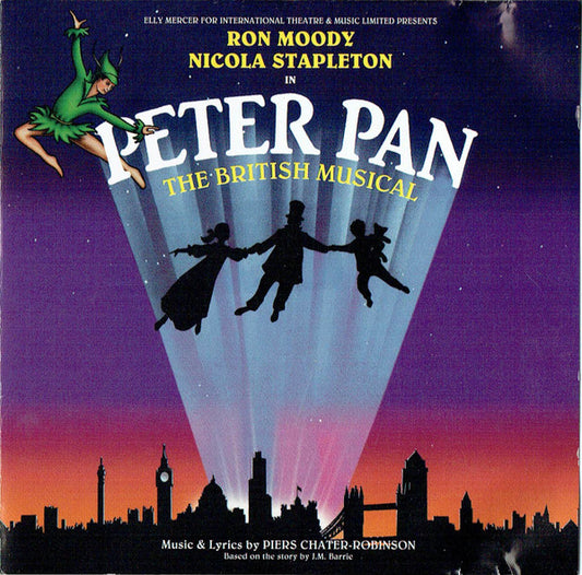 Elly Mercer, Ron Moody, Nicola Stapleton, Piers Chater-Robinson, J. M. Barrie : Peter Pan (The British Musical) (CD)
