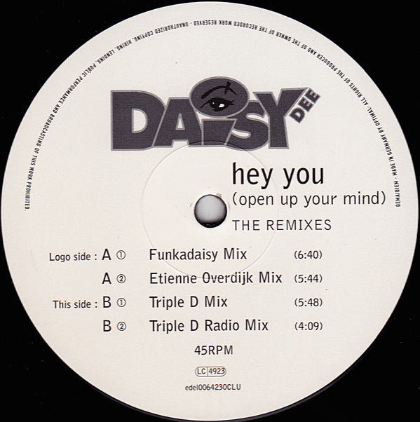 Daisy Dee : Hey You (Open Up Your Mind) (The Remixes) (12")