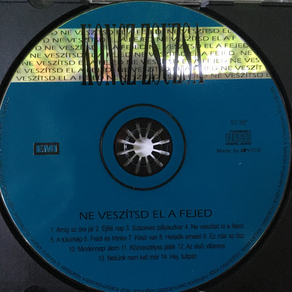 Zsuzsa Koncz : Ne Veszítsd El A Fejed (CD, Album, RE)