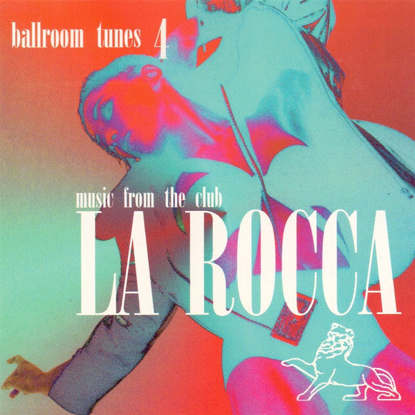 Various : Ballroom Tunes 4 - Music From The Club La Rocca (CD, Comp)