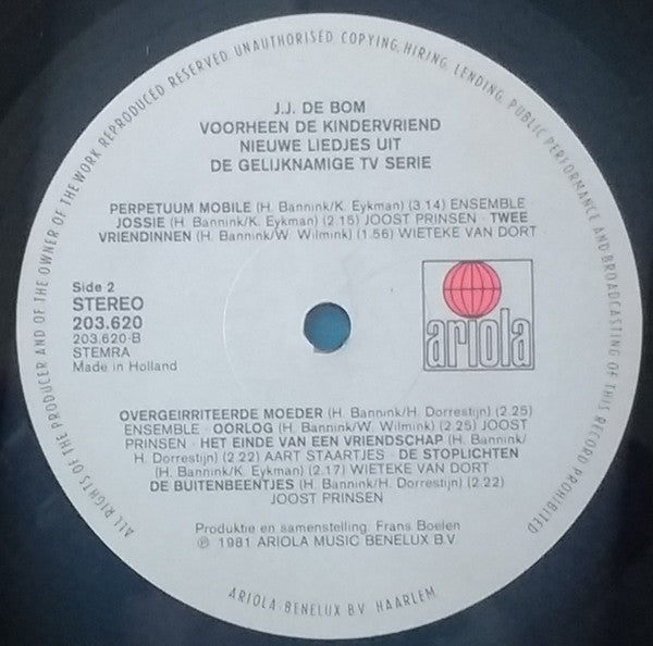 Joost Prinsen, Aart Staartjes, Wieteke van Dort : J. J. de Bom Voorheen: 'De Kindervriend' (Nieuwe Liedjes Uit De Gelijknamige TV-Serie) (LP, Album)