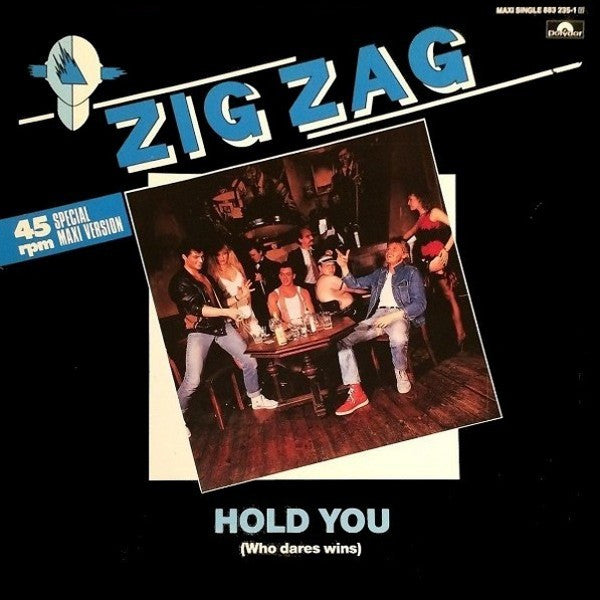 Zig Zag (2) : Hold You (Who Dares Wins) (12", Maxi)