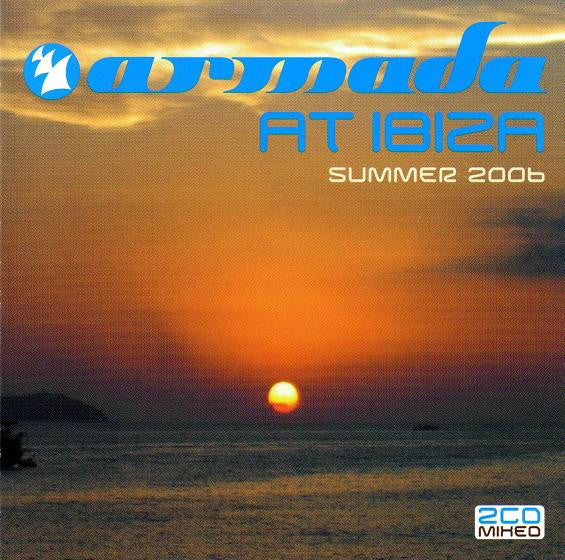 Various : Armada At Ibiza - Summer 2006 (2xCD, Mixed)