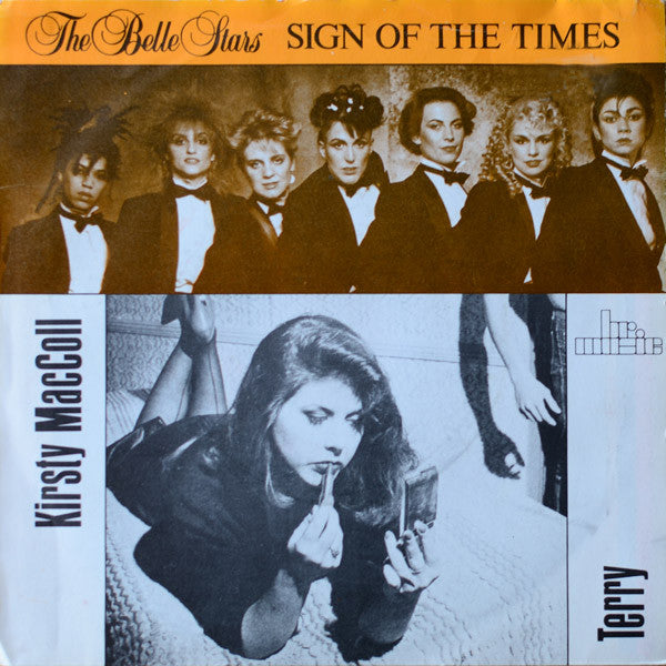 The Belle Stars / Kirsty MacColl : Sign Of The Times / Terry (7")