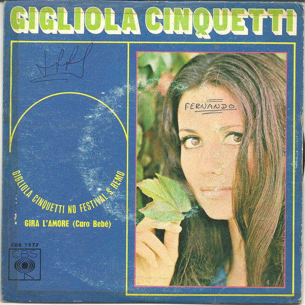 Gigliola Cinquetti : Gira L'Amore (Caro Bebè) (7", Single)