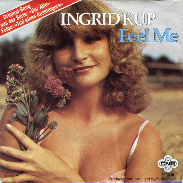 Ingrid Kup : Feel Me (7", Single)