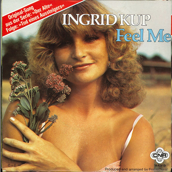 Ingrid Kup : Feel Me (7", Single)