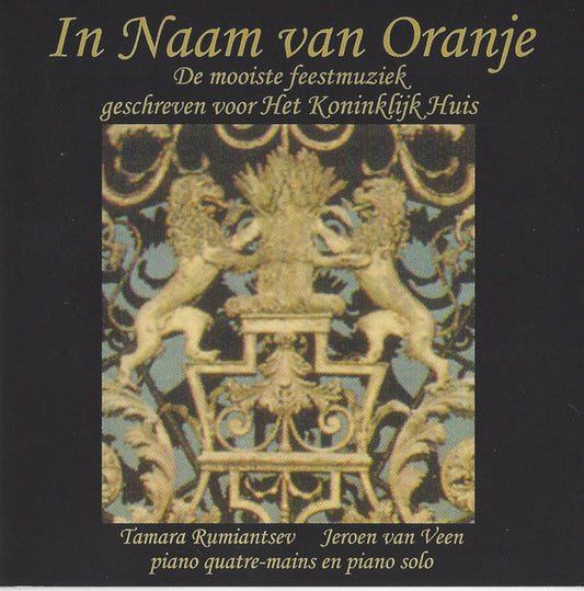 Tamara Rumiantsev, Jeroen van Veen (2), Pianoduo Rumiantsev : In Naam van Oranje (CD, Album)
