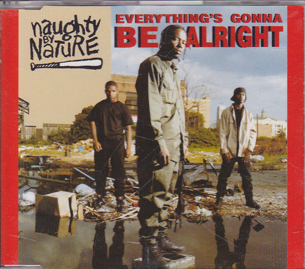 Naughty By Nature : Everything's Gonna Be Alright (CD, Maxi)