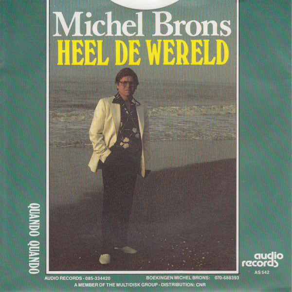 Michel Brons : Heel de Wereld (7", Single)