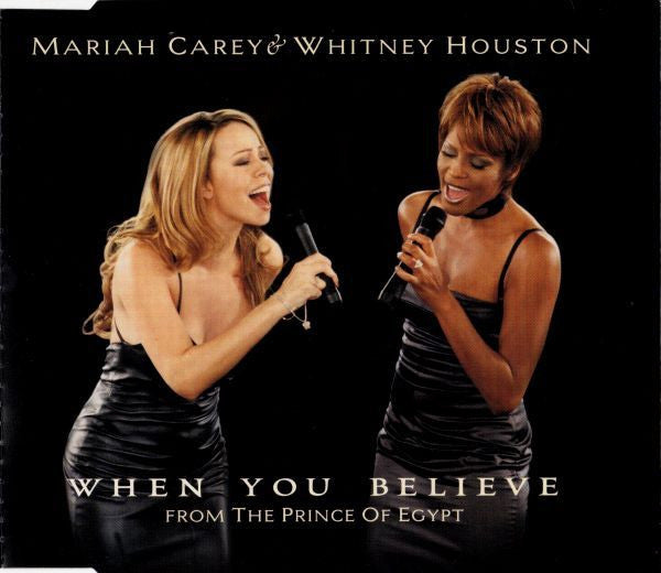 Mariah Carey & Whitney Houston : When You Believe (From The Prince Of Egypt) (CD, Maxi)