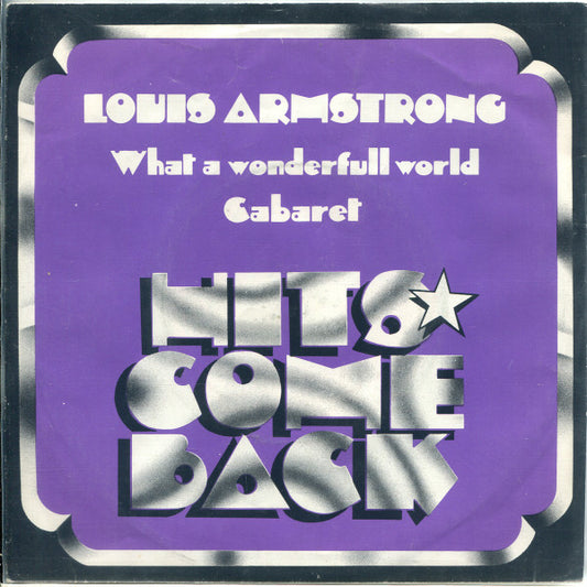Louis Armstrong : What A Wonderful World / Cabaret (7", Single)