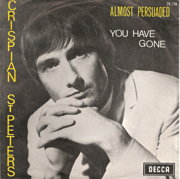 Crispian St. Peters : Almost Persuaded (7", Single)