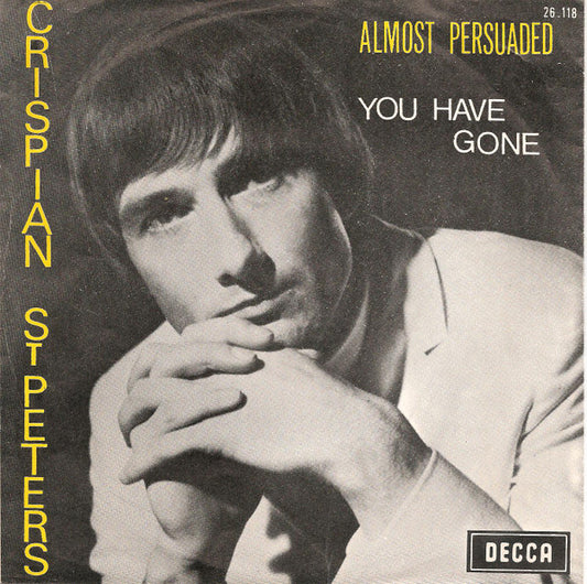 Crispian St. Peters : Almost Persuaded (7", Single)