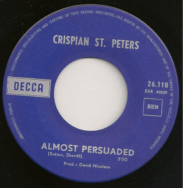 Crispian St. Peters : Almost Persuaded (7", Single)