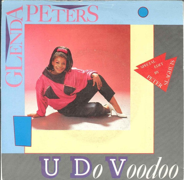 Glenda Peters : U Do Voodoo (7", Single)