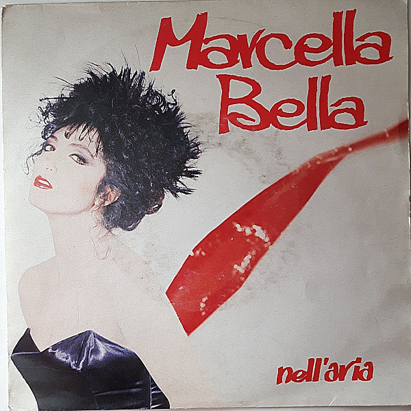 Marcella Bella : Nell'Aria (7", Single)