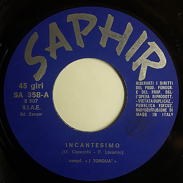 I Torquà : Incantesimo (7")