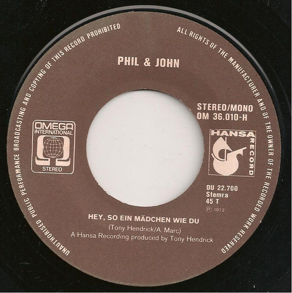 Phil & John : Hello Mary-Lou / Hey, So Ein Mädchen Wie Du (7", Single)