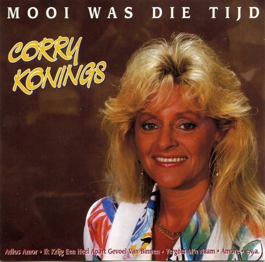 Corry Konings : Mooi Was Die Tijd (CD, Comp)