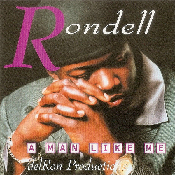 Rondell : A Man Like Me (CD, Album)