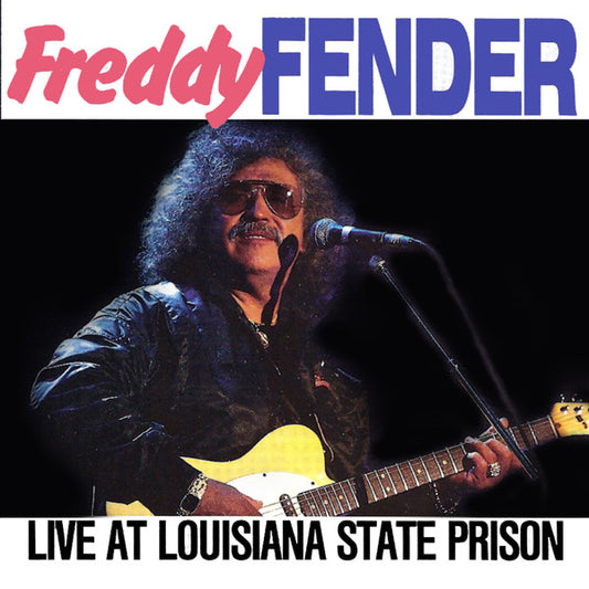 Freddy Fender (2) : Live At Louisiana State Prison (CD, Album)