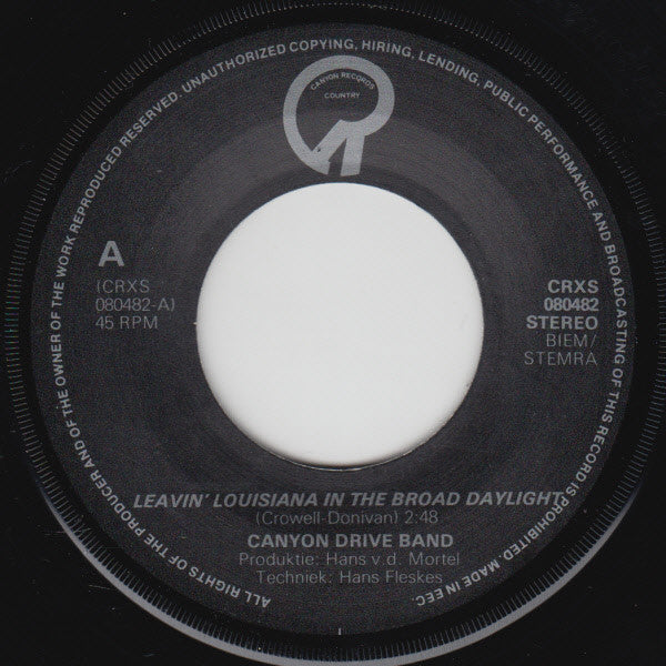 Canyon Drive Band : Leavin' Louisiana In The Broad Daylight (7", Single)