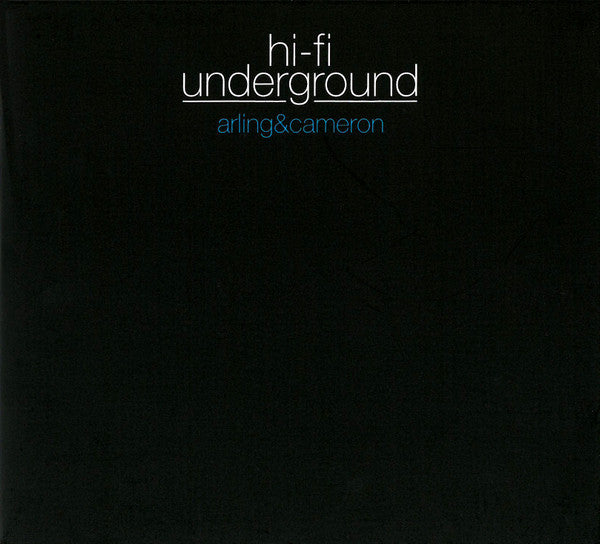 Arling & Cameron : Hi-Fi Underground (CD, Album)