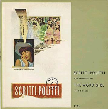 Scritti Politti With Ranking Ann : The Word Girl (Flesh & Blood) (12", Maxi)
