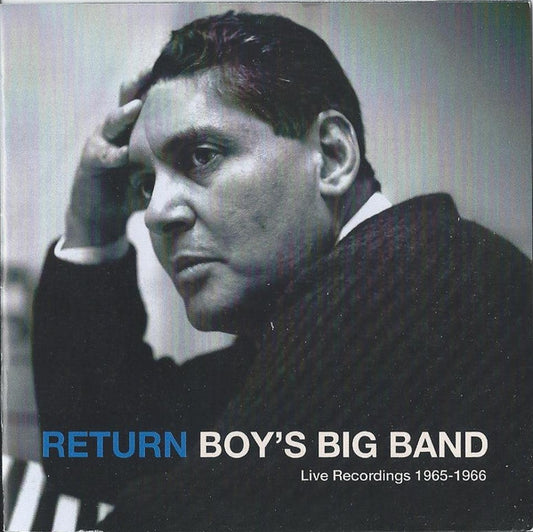 Boy's Big Band : Return Live Recordings 1965-1966 (CD, Album)