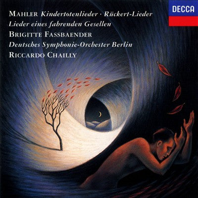 Gustav Mahler, Brigitte Fassbaender, Deutsches Symphonie-Orchester Berlin, Riccardo Chailly : Kindertotenlieder・Rückert Lieder・Lieder Eines Fahrenden Gesellen (CD)