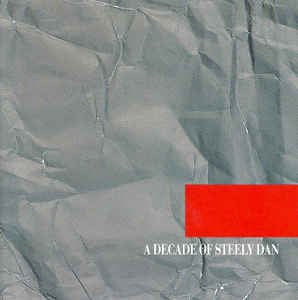 Steely Dan : A Decade Of Steely Dan (CD, Comp, RM)