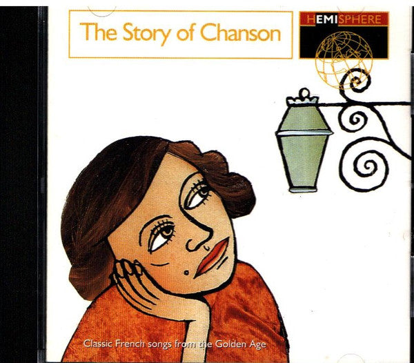 Various : The Story Of Chanson - Classic French Songs From The Golden Age (CD, Comp)