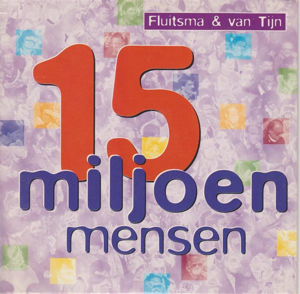 Fluitsma & van Tijn : 15 Miljoen Mensen (CD, Single)