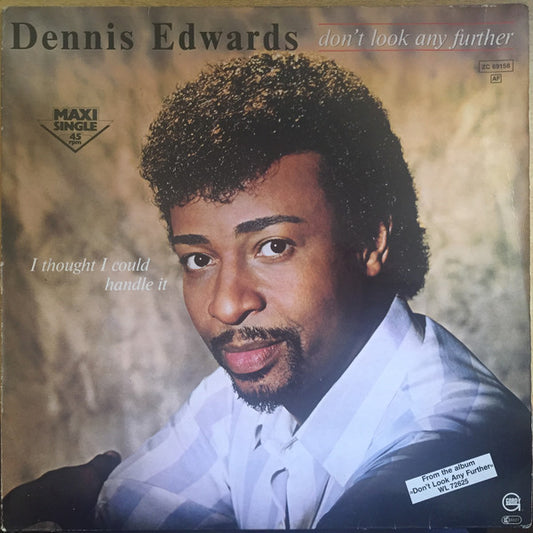 Dennis Edwards : Don't Look Any Further (12", Maxi)