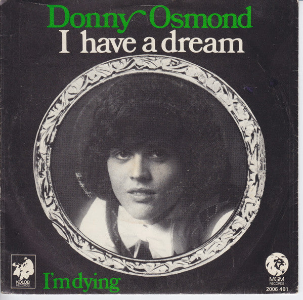 Donny Osmond : I Have A Dream (7", Single)