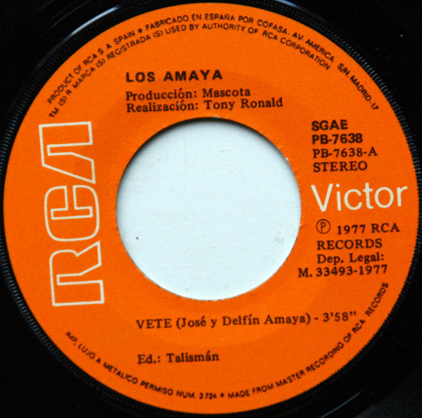 Los Amaya : Vete (7", Single)