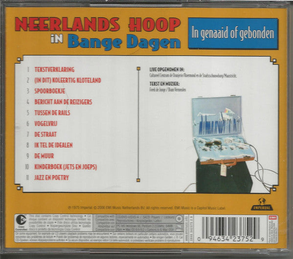 Neerlands Hoop In Bange Dagen : In Genaaid Of Gebonden (CD, Copy Prot., RE)