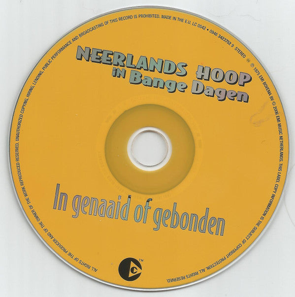 Neerlands Hoop In Bange Dagen : In Genaaid Of Gebonden (CD, Copy Prot., RE)