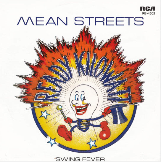 Ready Kilowatt : Mean Streets (7", Single)