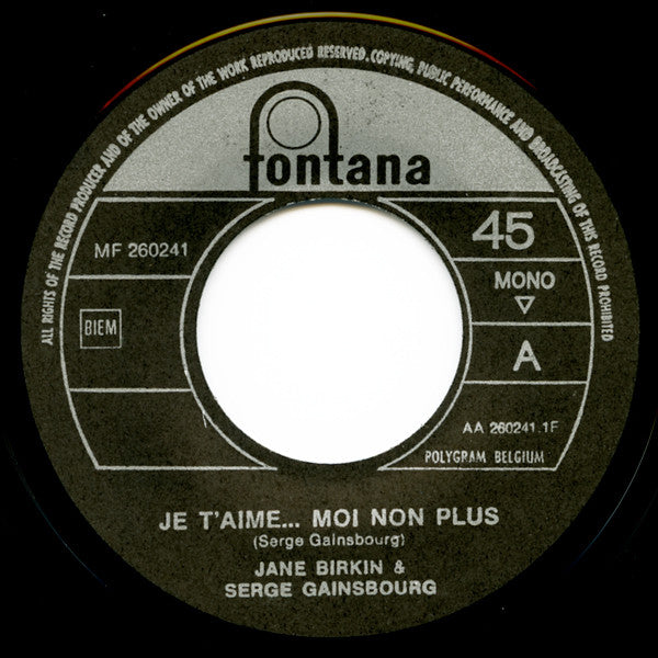 Jane Birkin Et Serge Gainsbourg : Je T'aime... Moi Non Plus / 69 Année Érotique (7", Single, Mono, Gre)